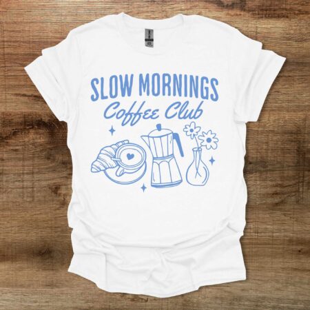 Slow Mornings Coffee Club White T Shirt Unisex