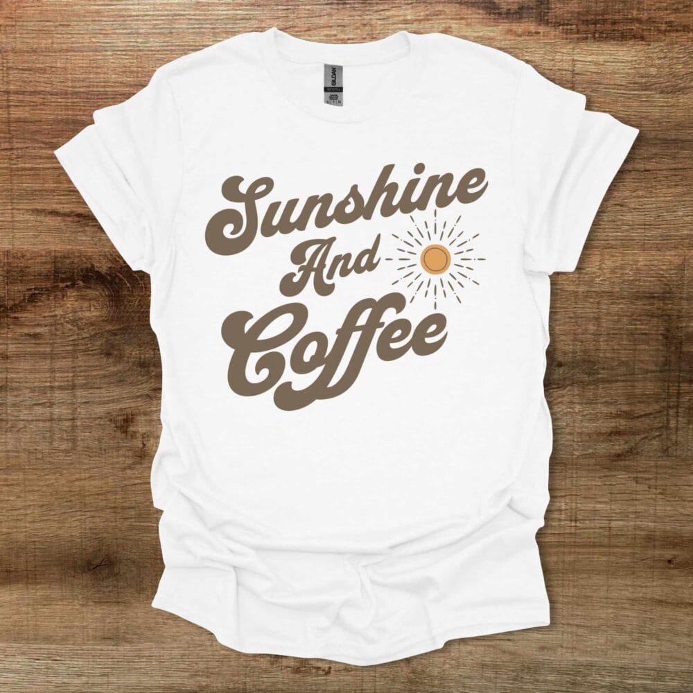 Sunshine And Coffee White T Shirt Unisex
