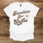 Sunshine And Coffee White T Shirt Unisex