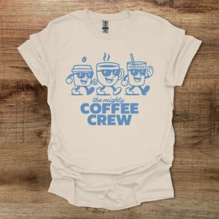The Mighty Coffee Crew Natural T Shirt Unisex
