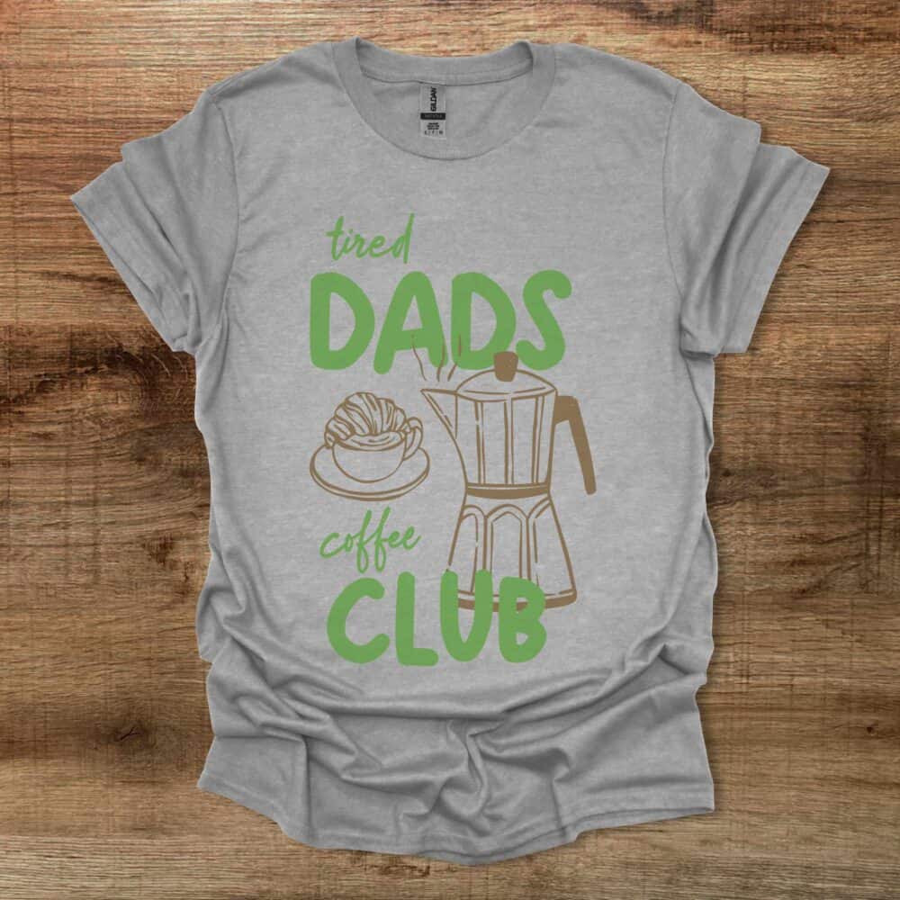 Tired Coffee Dads Club Sport Grey T-Shirt Unisex Tired Coffee Dads Club Sport Grey T Shirt Unisex