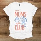 Tired Coffee Moms Club White T Shirt Unisex