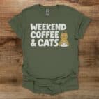 Weekend Coffee Cat Military Green T Shirt Unisex