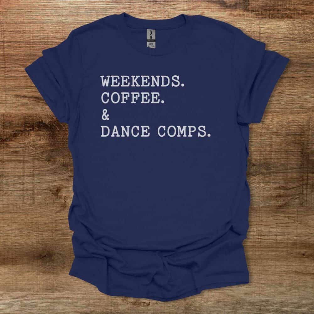 Weekends Coffee and Dance Comps Navy T-Shirt Unisex Weekends Coffee and Dance Comps Navy T Shirt Unisex