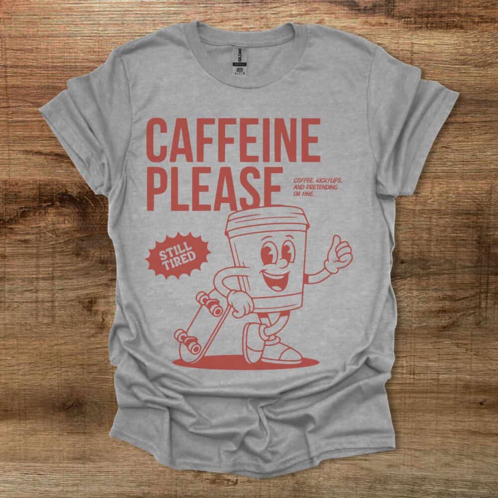 Caffeine Please Skateboard Mascot Sport Grey T-Shirt Unisex Caffeine Please Skateboard Mascot Sport Grey T Shirt Unisex