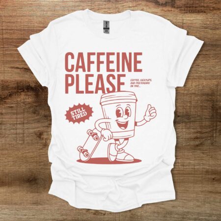Caffeine Please Skateboard Mascot White T Shirt Unisex