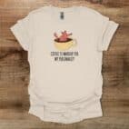 Coffee Is Makeup For My Personality Natural T Shirt Unisex
