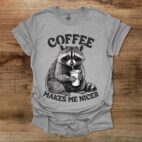 Coffee Makes Me Nicer Raccon Sport Grey T Shirt Unisex