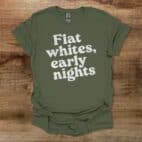 Flat Whites Early Nights Military Green T Shirt Unisex