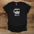 Mug Life Coffee Cup Mascot Black T Shirt Unisex