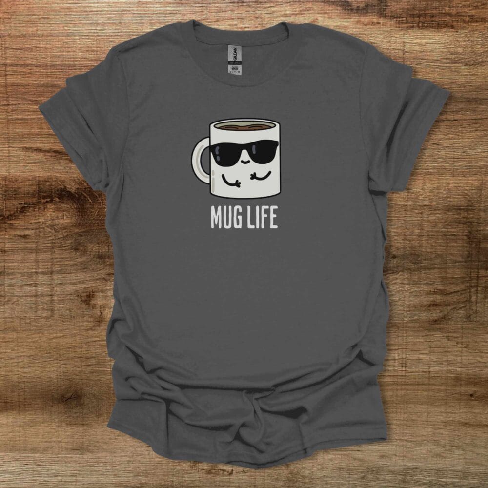 Mug Life Coffee Cup Mascot Charocal T-Shirt Unisex Mug Life Coffee Cup Mascot Charocal T Shirt Unisex