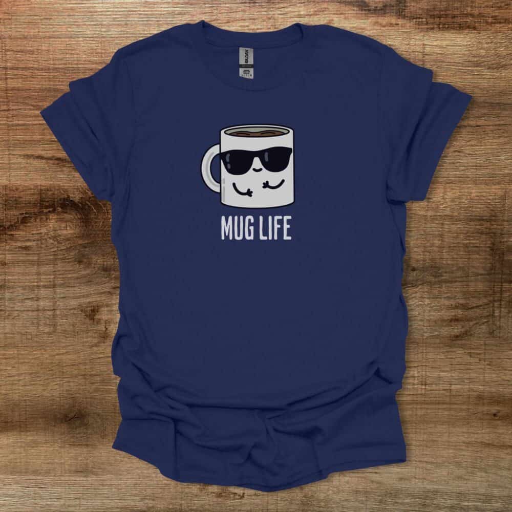 Mug Life Coffee Cup Mascot Navy T-Shirt Unisex Mug Life Coffee Cup Mascot Navy T Shirt Unisex