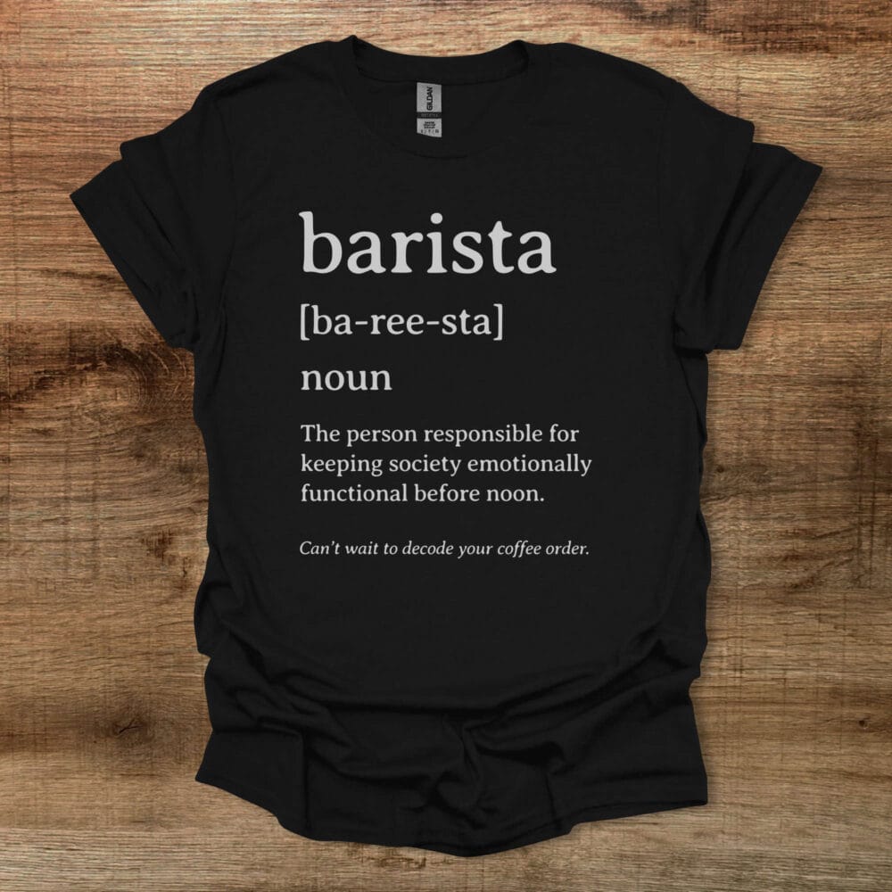 Barista Dictionary Definition Black T Shirt Unisex
