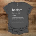 Barista Dictionary Definition Charocal T Shirt Unisex