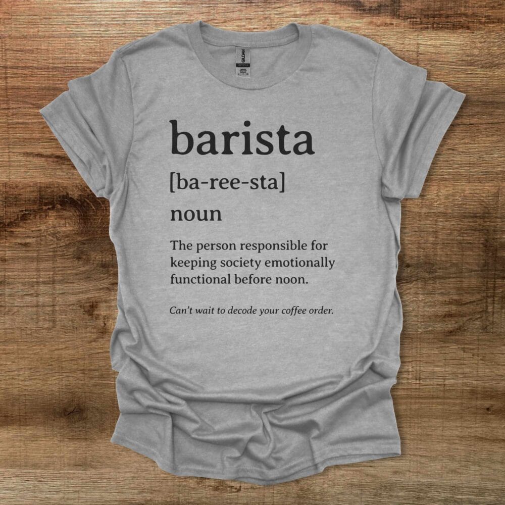 Barista Dictionary Definition Sport Grey T-Shirt Unisex Barista Dictionary Definition Sport Grey T Shirt Unisex