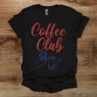 Coffee Club Black T Shirt Unisex