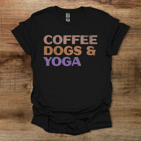 Coffee Dogs and Yoga Black T Shirt Unisex