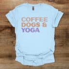 Coffee Dogs and Yoga Light Blue