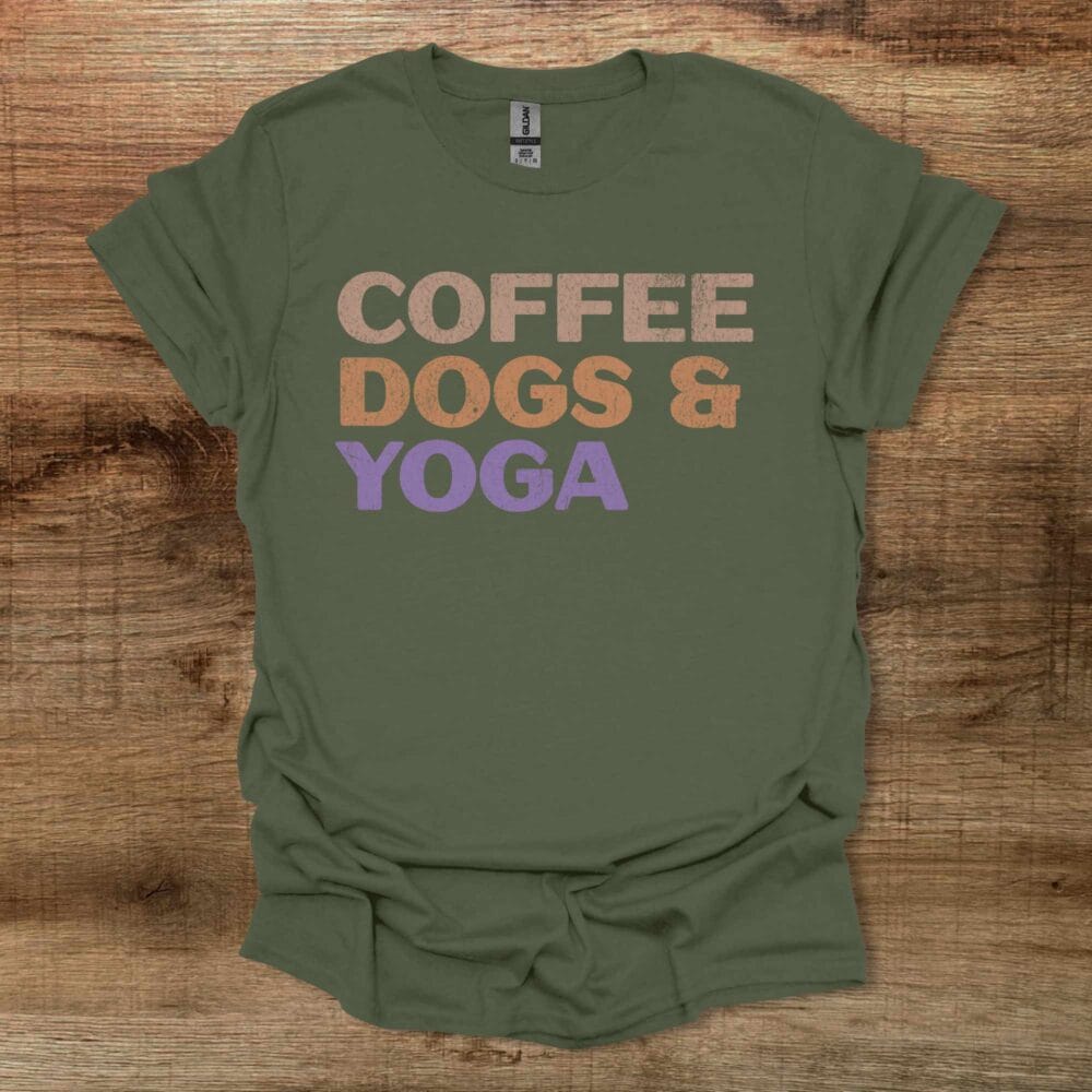 Coffee Dogs and Yoga Military Green T-Shirt Unisex Coffee Dogs and Yoga Military Green T Shirt Unisex