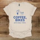 Coffee and Bikes Easy Rides Natural T Shirt Unisex