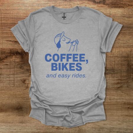 Coffee and Bikes Easy Rides Sport Grey T Shirt Unisex