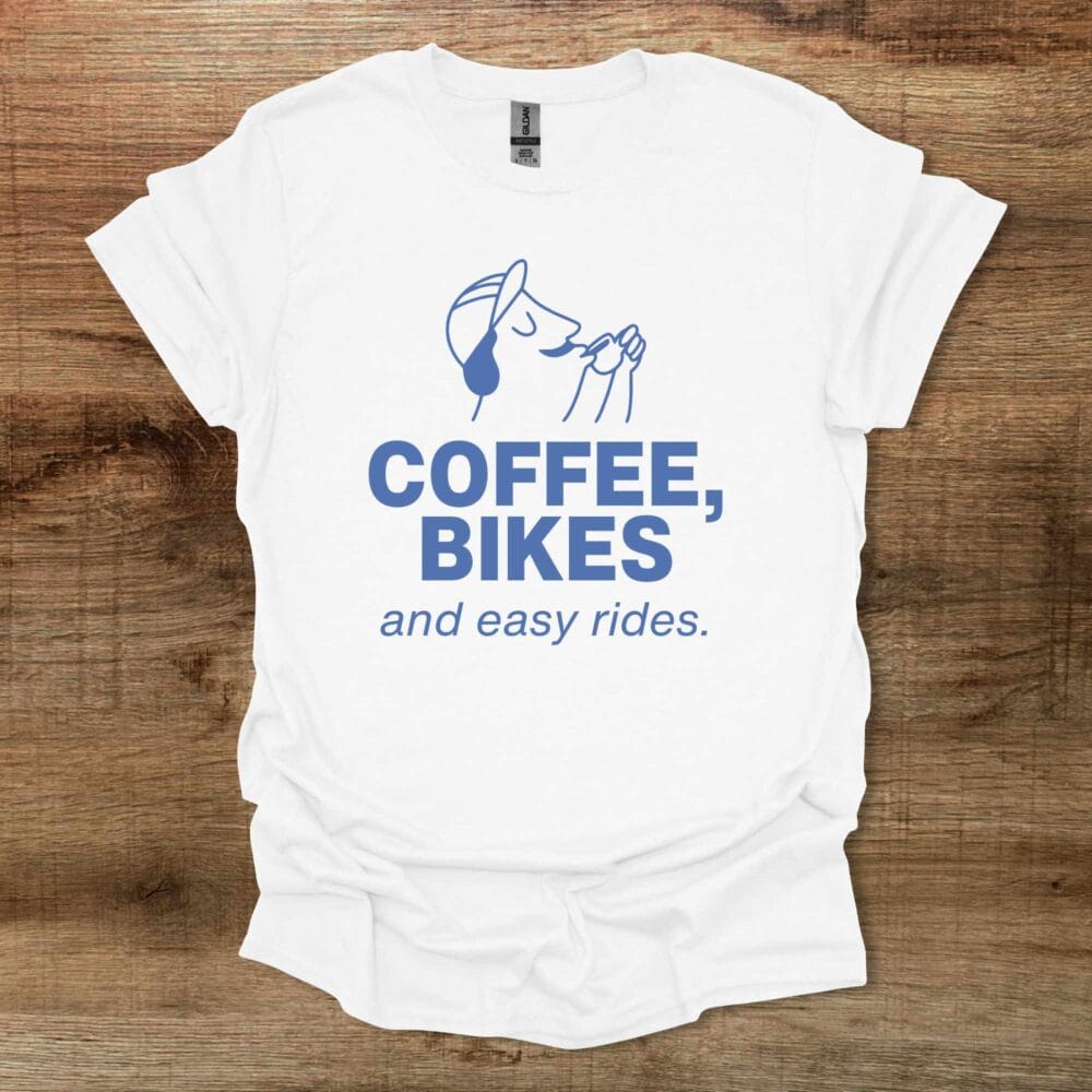 Coffee and Bikes Easy Rides White T Shirt Unisex