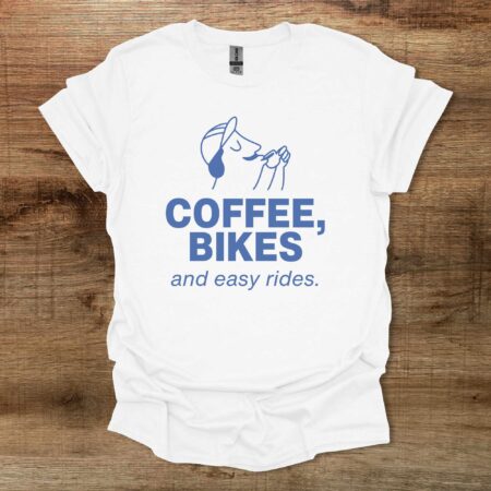Coffee and Bikes Easy Rides White T Shirt Unisex