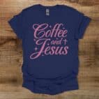 Coffee and Jesus Scipt Font Navy T Shirt Unisex