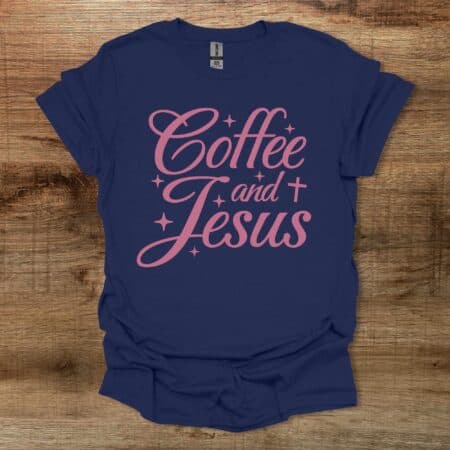 Coffee and Jesus Scipt Font Navy T Shirt Unisex