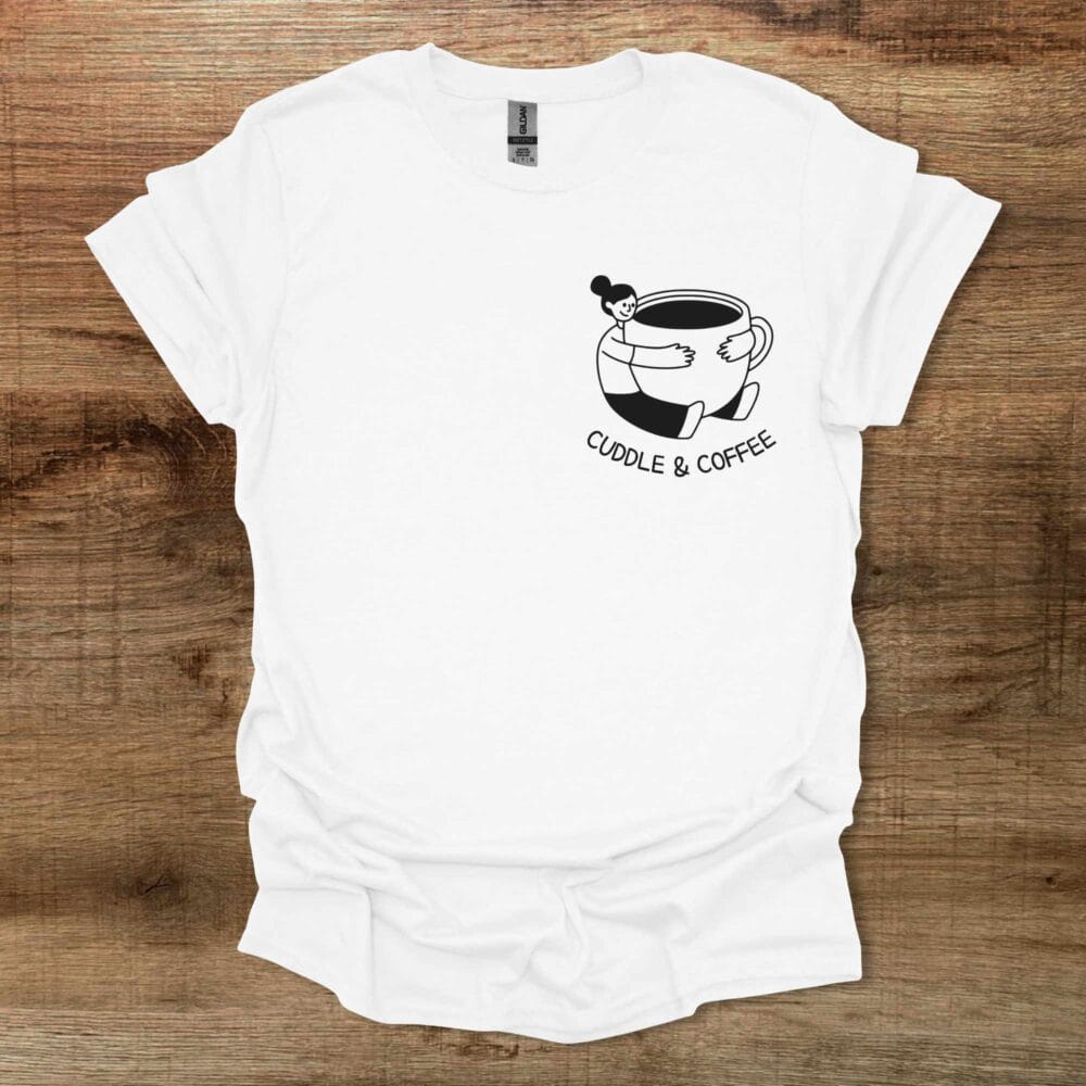Cuddle and Coffee White T Shirt Unisex