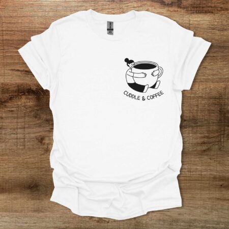 Cuddle and Coffee White T Shirt Unisex