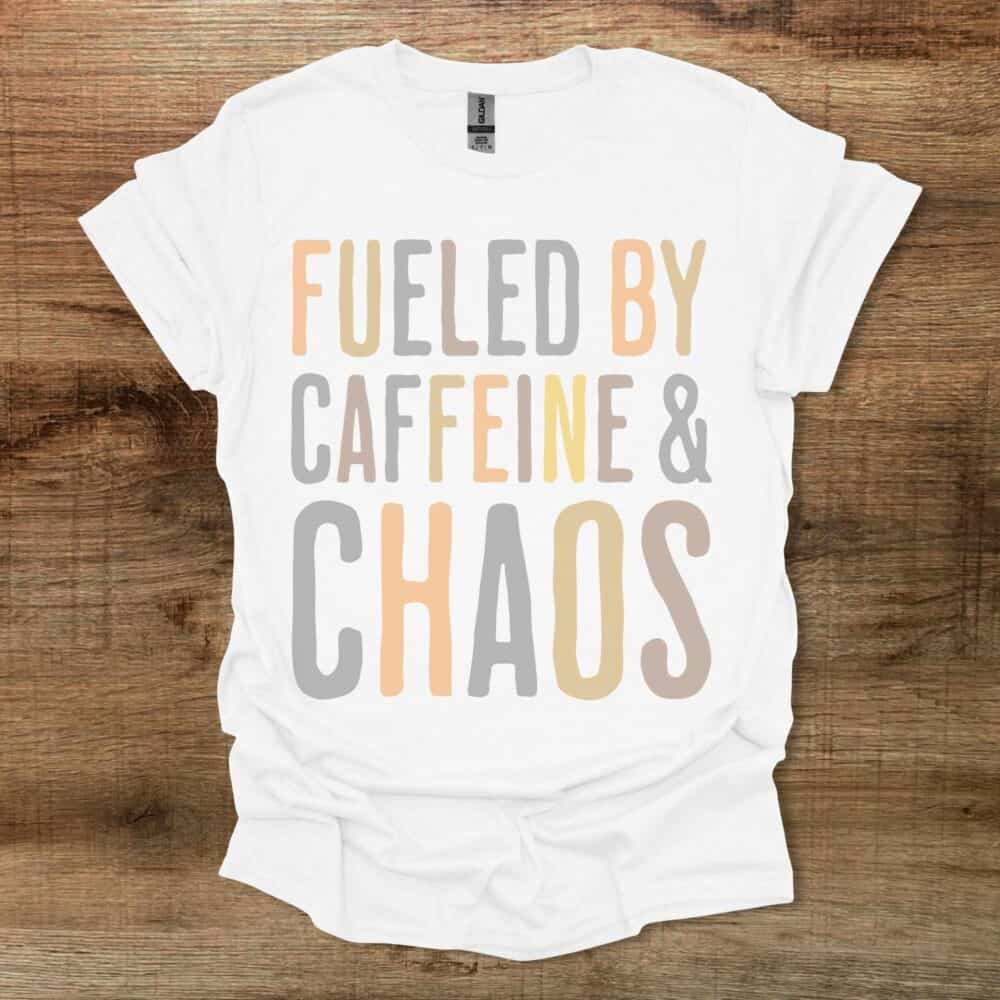 Fueled By Caffeine & Chaos White T-Shirt Unisex Fueled By Caffeine & Chaos White T Shirt Unisex