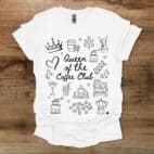 Queen Of The Coffee Club White T Shirt Unisex