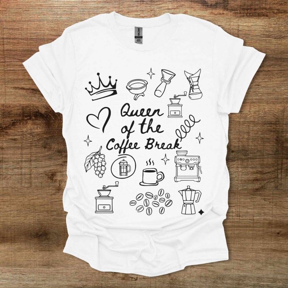 Queen of the Coffee Break White T-Shirt Unisex Queen of the Coffee Break White T Shirt Unisex