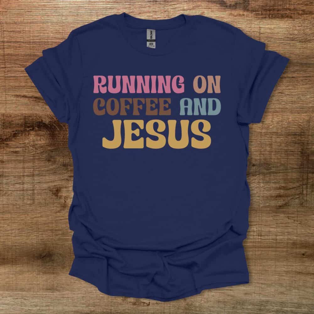 Running on Coffee and Jesus Navy T-Shirt Unisex Running on Coffee and Jesus Navy T Shirt Unisex