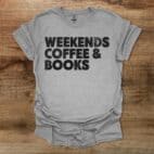 Weekends Coffee and Books Sport Grey T Shirt Unisex