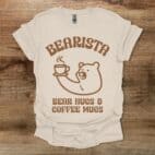 Bearista Bear Hugs & Coffee Mugs Natural T Shirt Unisex