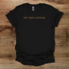 But First Cafecito Black T Shirt Unisex