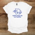 Caffeine Makes Me Less Reptilian White T Shirt Unisex
