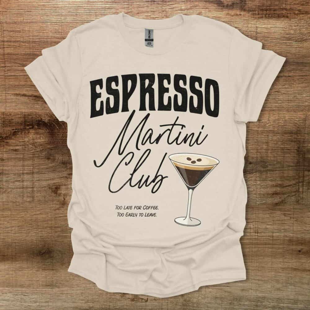 Espresso Martini Club Black Distressed Natural T-Shirt Unisex Espresso Martini Club Black Distressed Natural T Shirt Unisex