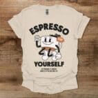 Espresso Yourself Mascot Natural T Shirt Unisex