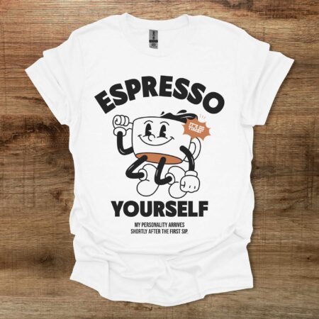 Espresso Yourself Mascot White T-Shirt Unisex Espresso Yourself Mascot White T Shirt Unisex