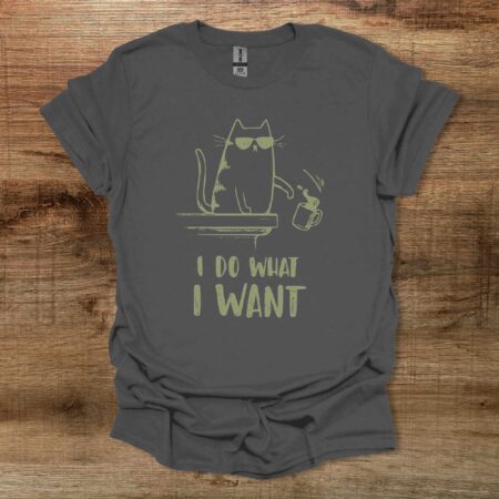 I Do What I Want Coffee Cat Charocal T-Shirt Unisex I Do What I Want Coffee Cat Charocal T Shirt Unisex