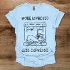 More Espresso Less Depresso Cat Light Blue