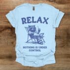 Relax Nothing is Under Control Iced Coffee Raccoon Light Blue