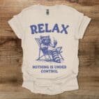 Relax Nothing is Under Control Iced Coffee Raccoon Natural T Shirt Unisex