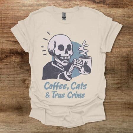 Coffee Cats and True Crime Natural T Shirt Unisex