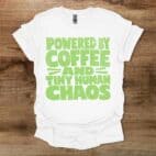 Powered by Coffee and Tiny Human Chaos Diststressed White T Shirt Unisex
