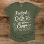Powered by Coffee and Tiny Human Chaos Military Green T Shirt Unisex
