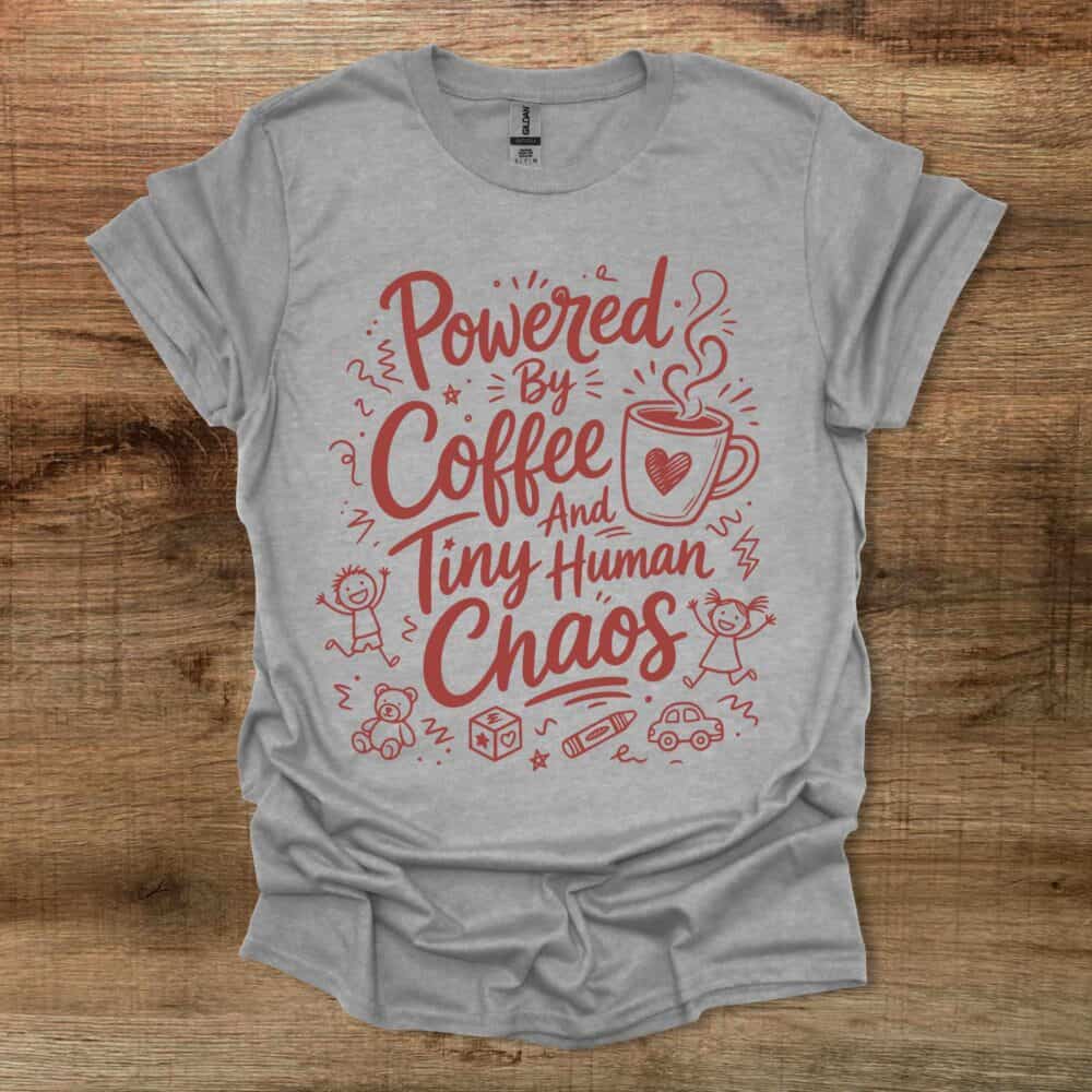 Powered by Coffee and Tiny Human Chaos Sport Grey T-Shirt Unisex Powered by Coffee and Tiny Human Chaos Sport Grey T Shirt Unisex